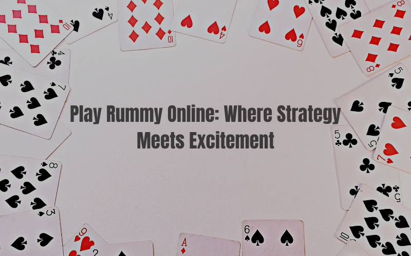 PLAY RUMMY ONLINE